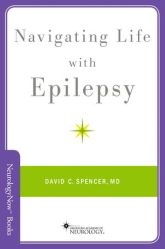 Navigating Life with Epilepsy Navigating Life with Epilepsy