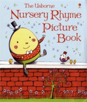 The Usborne Nursery Rhyme Picture Book