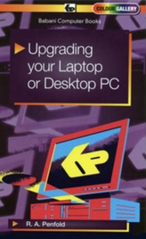 Upgrading Your Laptop or Desktop PC