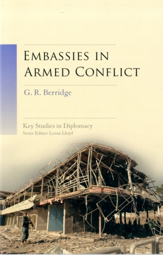Embassies in Armed Conflict Embassies in Armed Conflict