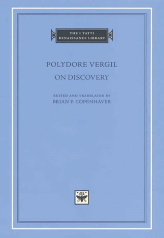 Polydore Vergil on Discovery Polydore Vergil on Discovery