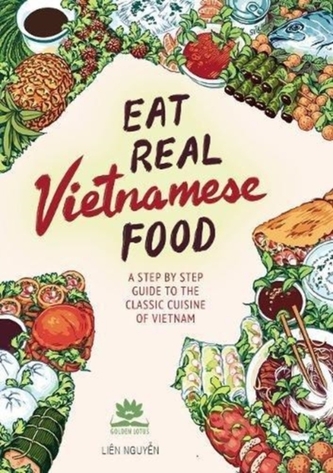 Eat Real Vietnamese Food