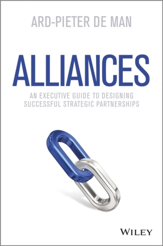 Alliances - an Executive Guide to Designing       Successful Strategic Partnerships