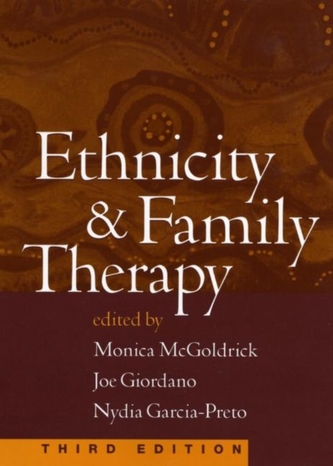 Ethnicity and Family Therapy, Third Edition