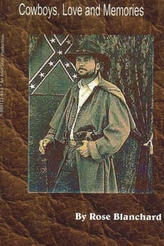 Cowboys, Love and Memories