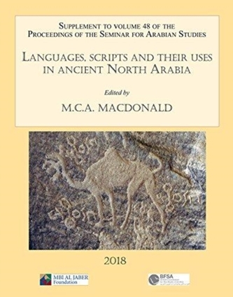 Languages, scripts and their uses in ancient North Arabia Languages, scripts and their uses in ancient North Arabia