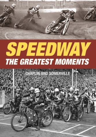 Speedway - The Greatest Moments