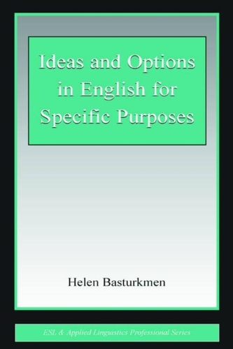 Ideas and Options in English for Specific Purposes
