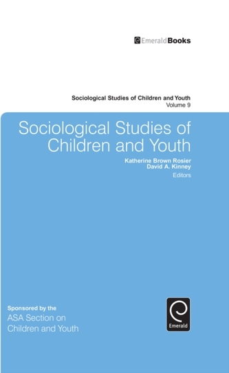 Sociological Studies of Children and Youth Sociological Studies of Children and Youth