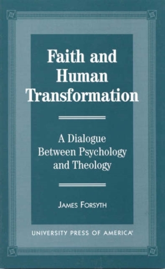 Faith and Human Transformation