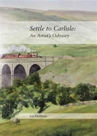 Settle to Carlisle: An Artist's Odyssey