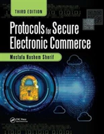 Protocols for Secure Electronic Commerce, Third Edition
