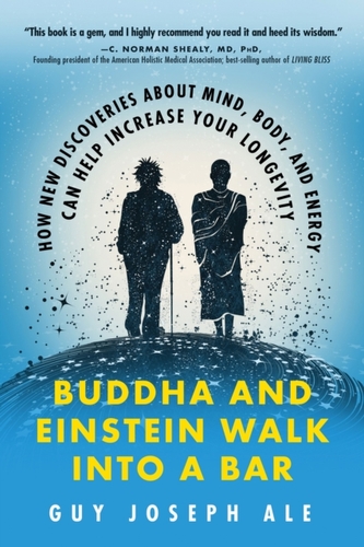 Buddha and Einstein Walk into a Bar Buddha and Einstein Walk into a Bar