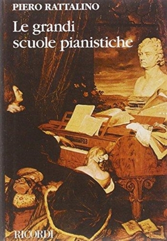 LE GRANDI SCUOLE PIANISTICHE