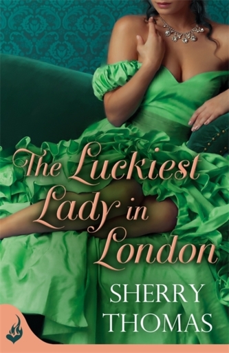 The Luckiest Lady In London: London Book 1 The Luckiest Lady In London: London Book 1