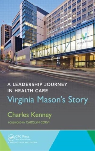 A Leadership Journey in Health Care
