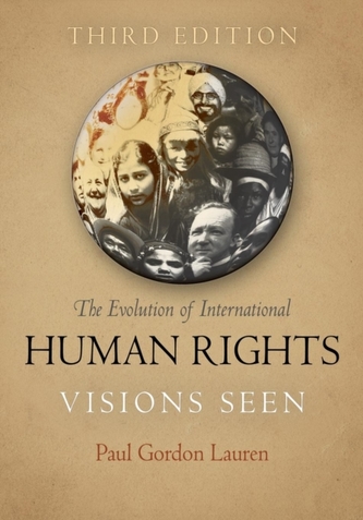The Evolution of International Human Rights The Evolution of International Human Rights