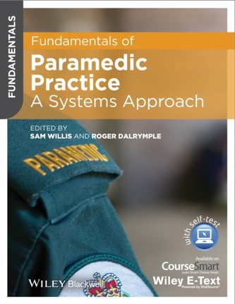 Fundamentals of Paramedic Practice Fundamentals of Paramedic Practice