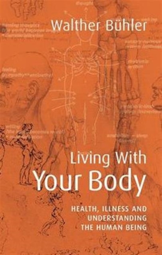 Living With Your Body
