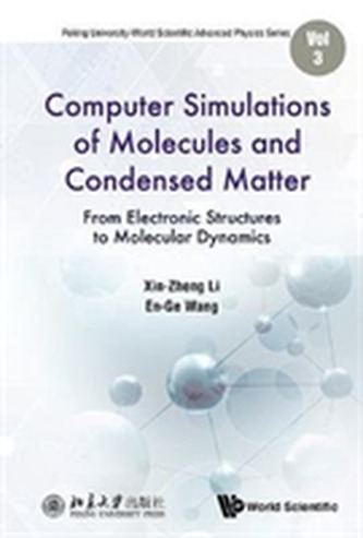 Computer Simulations Of Molecules And Condensed Matter: From Electronic Structures To Molecular Dynamics