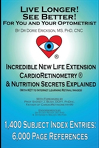 Live Longer! See Better! for You and Your Optometrist
