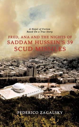 Fred, Ana and the Nights of Saddam Hussein's 39 Scud Missiles