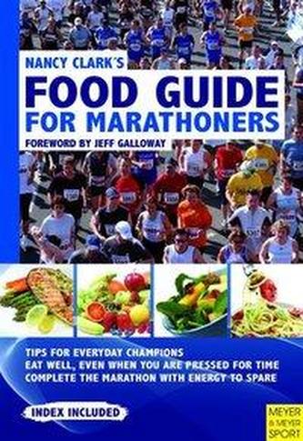 Nancy Clark's Food Guide for Marathoners Nancy Clark's Food Guide for Marathoners