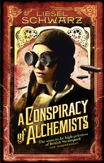 A Conspiracy of Alchemists A Conspiracy of Alchemists