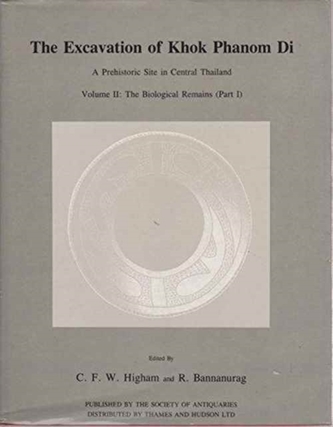 The Excavation of Khok Phanom Di, Vol. 2