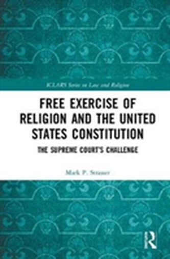 Free Exercise of Religion and the United States Constitution