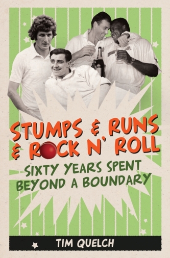 Stumps & Runs & Rock 'n Roll Stumps & Runs & Rock 'n Roll