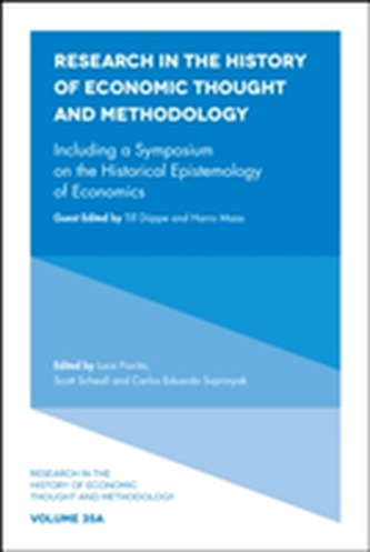 Including a Symposium on the Historical Epistemology of Economics Including a Symposium on the Historical Epistemology of Economics