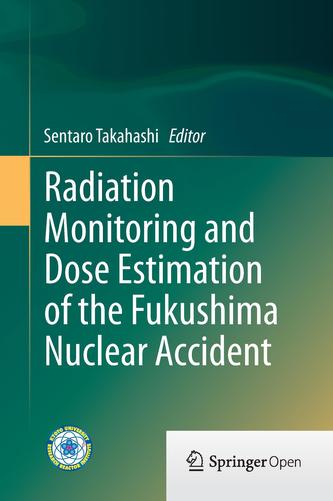 Radiation Monitoring and Dose Estimation of the Fukushima Nuclear Accident