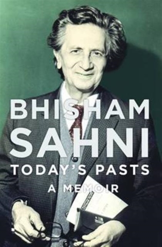 Today's Pasts: A Memoir