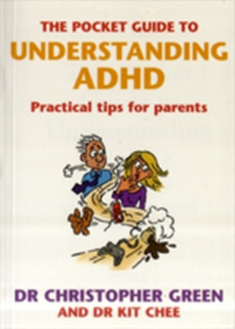 The Pocket Guide To Understanding A.D.H.D. The Pocket Guide To Understanding A.D.H.D.