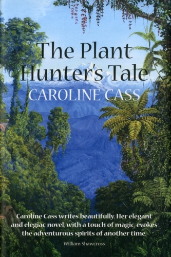 The Plant Hunter's Tale