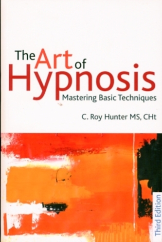 The Art of Hypnosis: Mastering Basic Techniques
