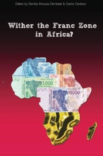 Wither the Franc Zone in Africa?