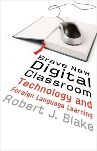 Brave New Digital Classroom