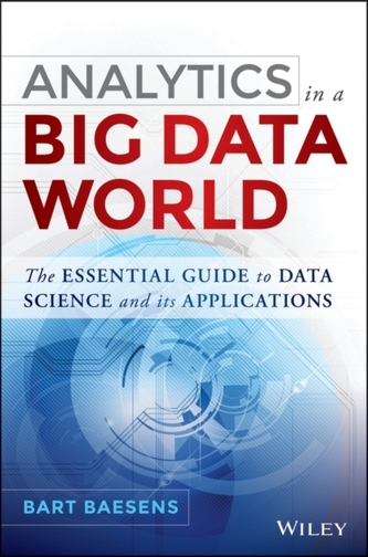 Analytics in a Big Data World Analytics in a Big Data World