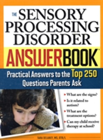 Sensory Processing Disorder Answer Book Sensory Processing Disorder Answer Book