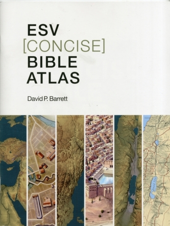 ESV Concise Bible Atlas