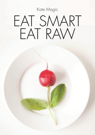 Eat Smart Eat Raw