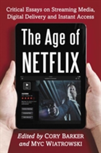 The Age of Netflix The Age of Netflix