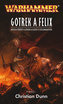 Gotrek a Felix