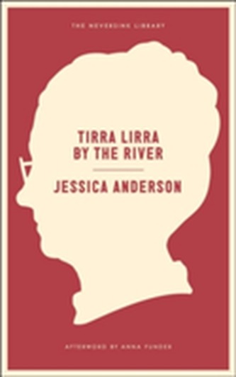 Tirra Lirra By The River