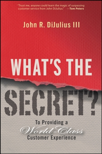 What's the Secret? to Providing a World-class Customer Experience