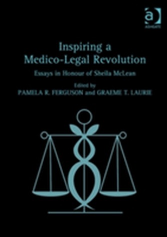 Inspiring a Medico-Legal Revolution