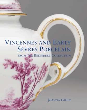 Vincennes and Early Sevres Porcelain Vincennes and Early Sevres Porcelain