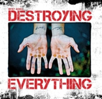 Destroying Everything...